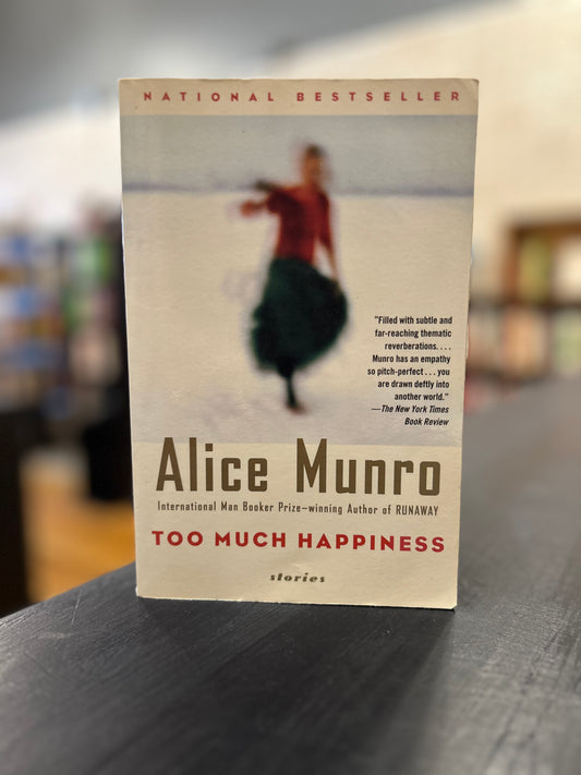 Too Much Happiness - Alice Munro