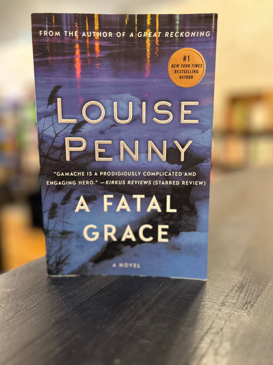 A Fatal Grace - Louise Penny