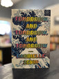 Tomorrow and Tomorrow and Tomorrow - Gabrielle Zevin
