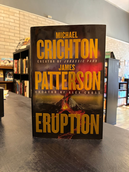 Eruption - Michael Crichton and James Patterson