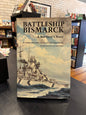 Battleship Bismark - BY BARON BURKARD VON MÜLLENHEIM-RECHBERG TRANSLATED BY JACK SWEETMAN