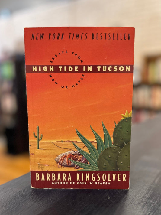 High Tide in Tucson - Barbara Kingsolver