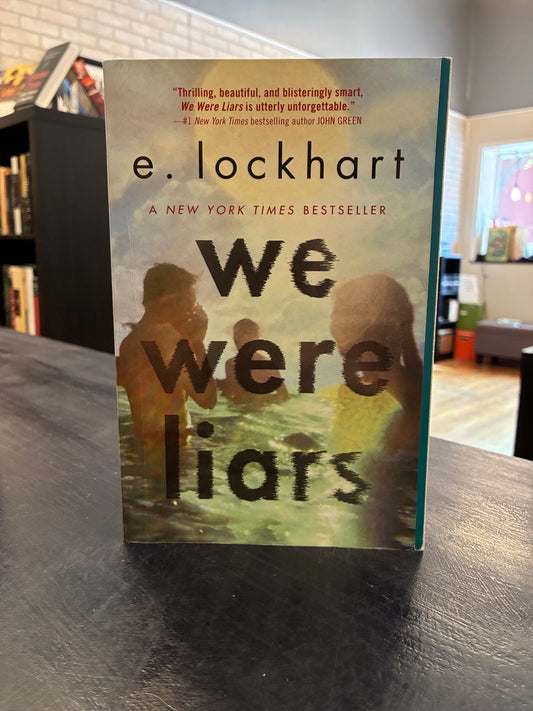 We Were Liars - e. lockhart