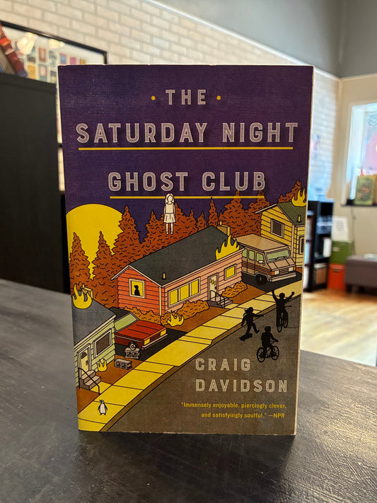 The Saturday Night Ghost Club - Craig Davidson