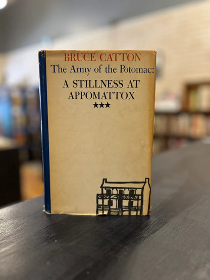 The Army of the Potomac by Bruce Catton Volumes 1-3
