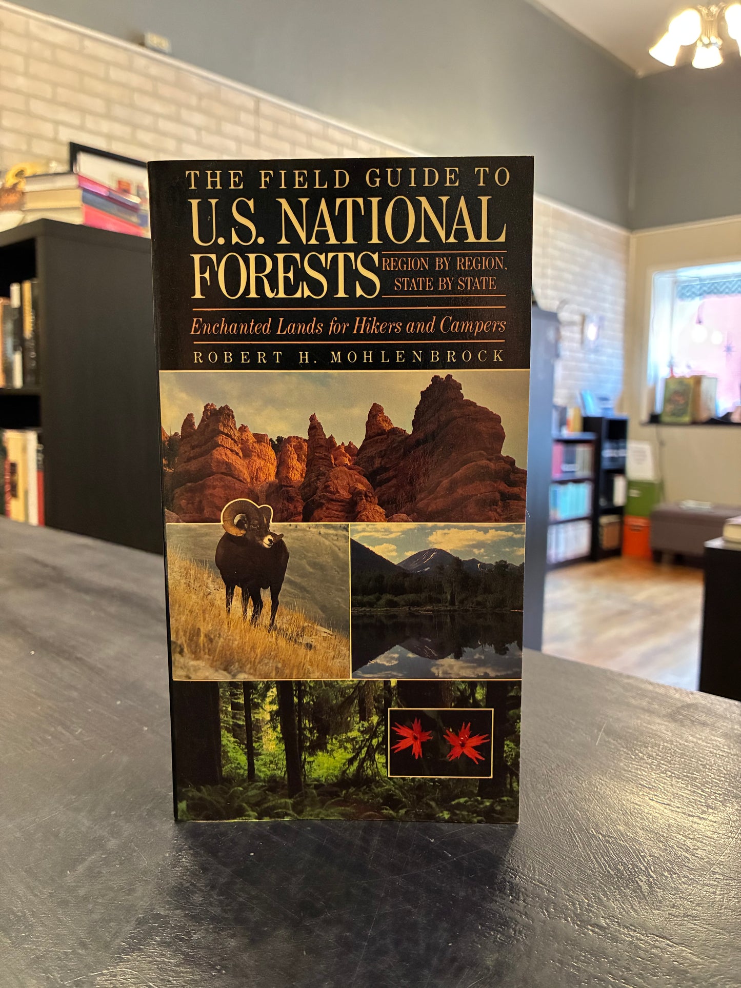 The Field Guide to U.S. National Forests