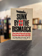 Sunk By the Bismarck - Edwin P Hoyt