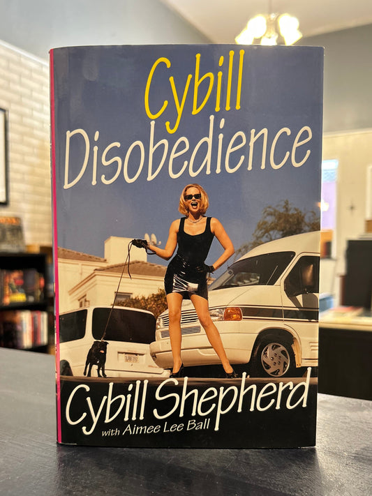 Cybill  Disobedience - Cybill Shepherd