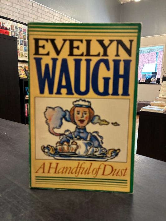 A Handful of Dust - Evelyn Waugh