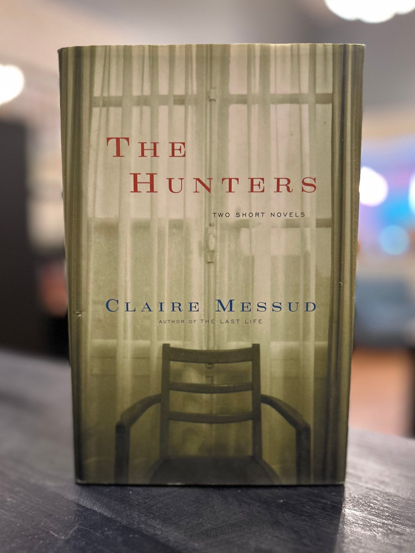 The Hunters - Claire Messud