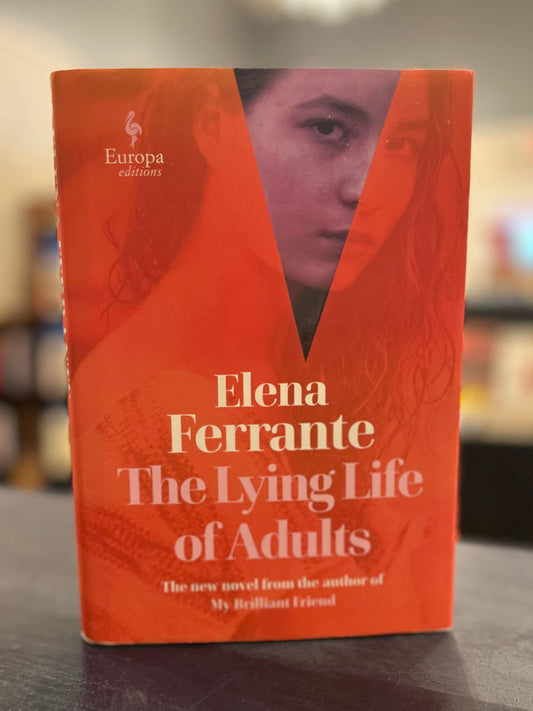 The Lying Life of Adults by Elena Ferrante