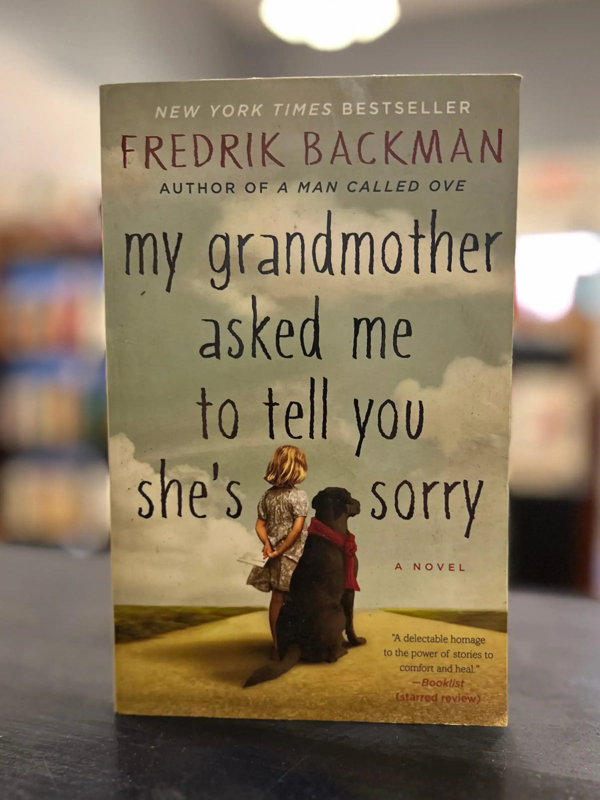My Grandmother Asked Me to Tell You She's Sorry' by Fredrik Backman