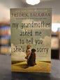 My Grandmother Asked Me to Tell You She's Sorry' by Fredrik Backman