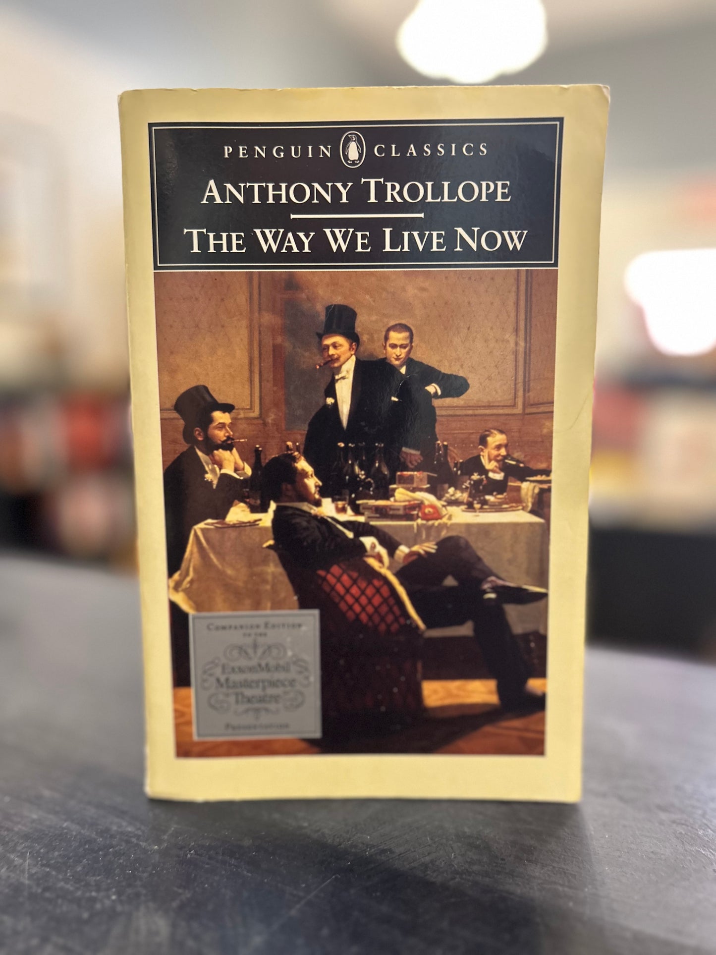 The Way We Live Now - Anthony Trollope