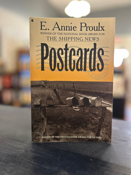 Postcards - Annie Proulx