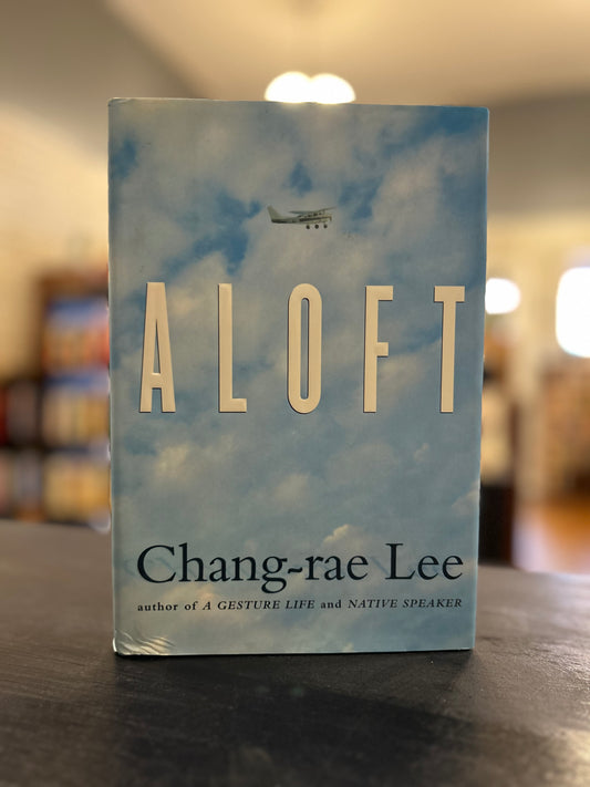 Aloft - Chang-Rae Lee