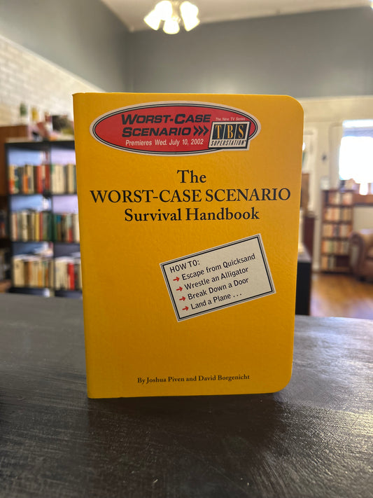 Worst Case Scenario
