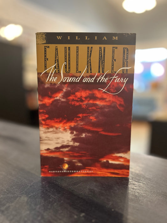 The Sound and the Fury - Faulkner