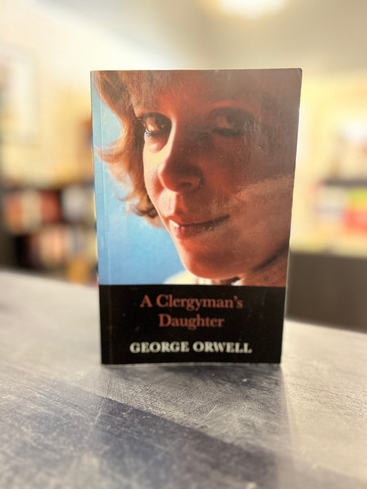 A Clergyman's Daughter- George Orwell - trade paper
