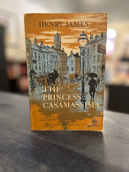 The Princess Casamassima by Henry James