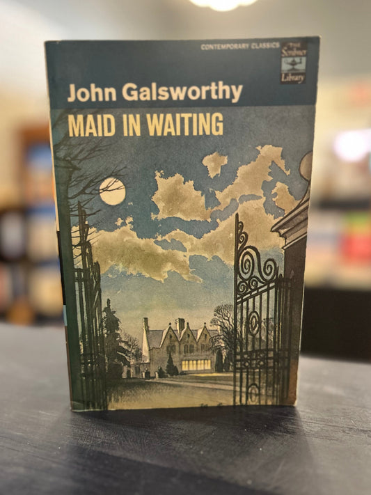 Maid in Waiting by John Galsworthy