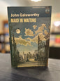Maid in Waiting by John Galsworthy