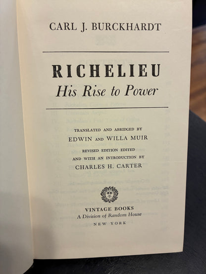 Richelieu: His Rise to Power -  Carl J. Burckhardt