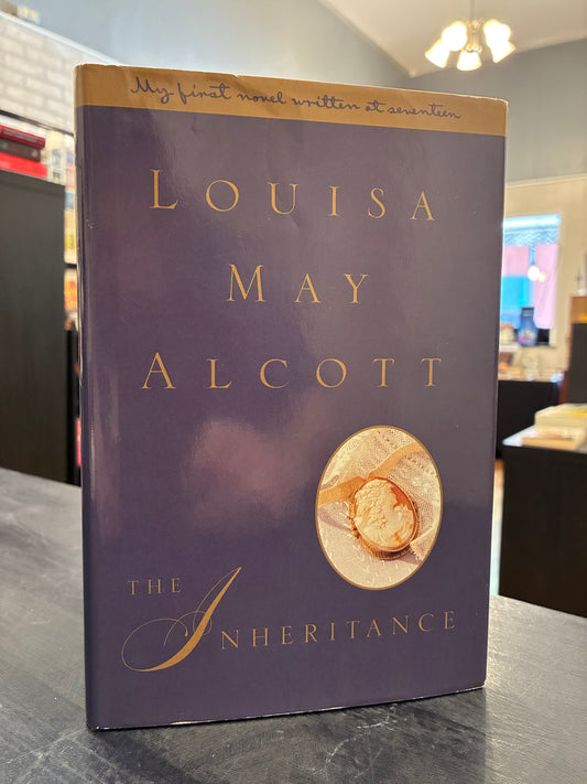 The Inheritance -  Louisa May Alcott