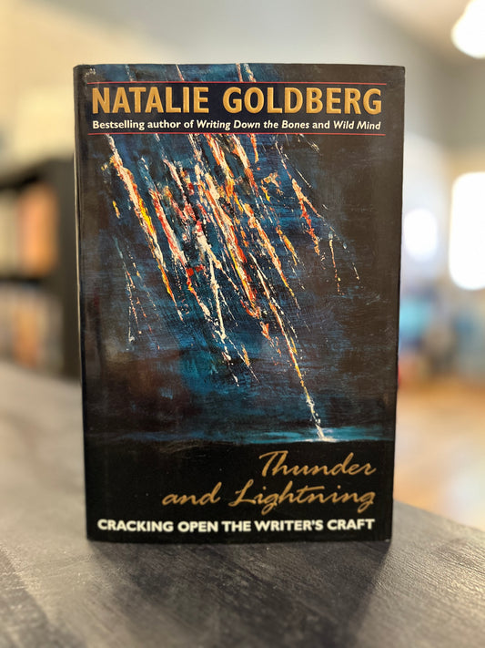 Thunder And Lightening - Natalie Goldberg