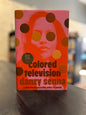 Color Television - Danzy Senna