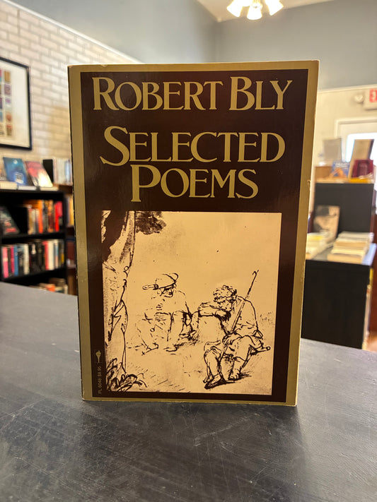 Robert Bly - Selected Poems