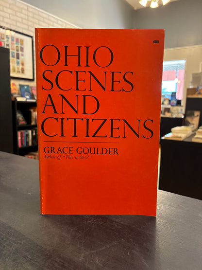 Ohio Scenes and Citizens - Grace Goulder