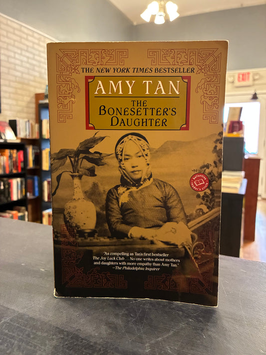 The Bonesetters Daughter - Amy Tan