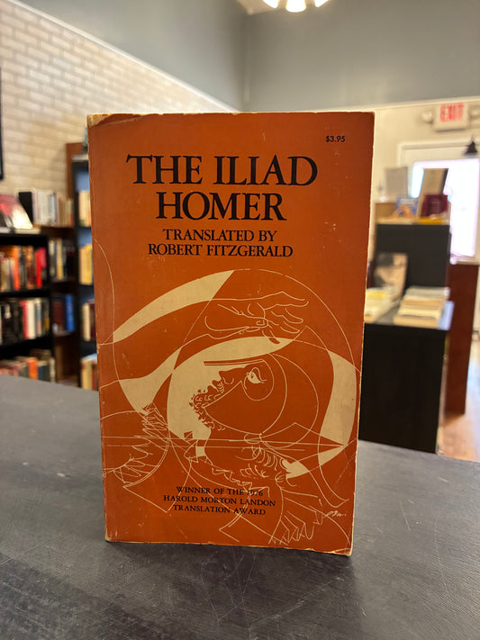 THE ILIAD -  HOMER - TRANSLATED BY ROBERT FITZGERALD