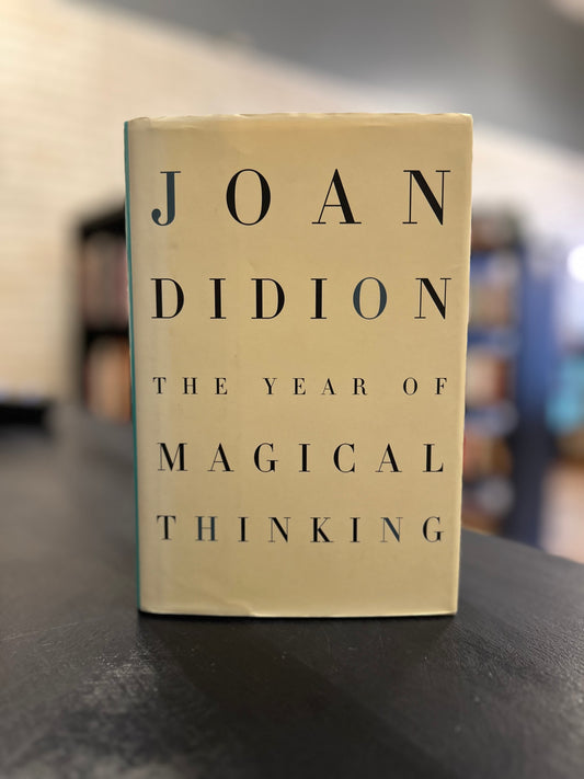 The Year of Magical Thinking - Joan Didion - HC