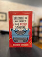 Everyone in My Family has Killed Someone - Benjamin Stevenson