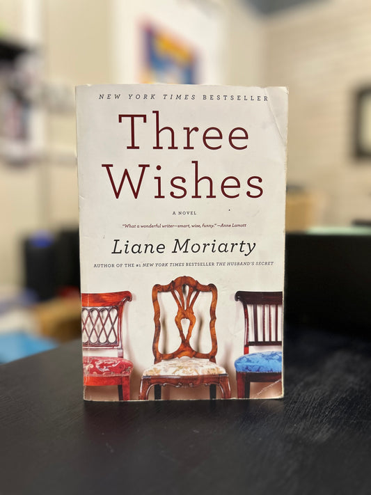 Three Wishes - Liane Moriarty