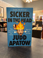 Sicker in the Head - Judd Apatow