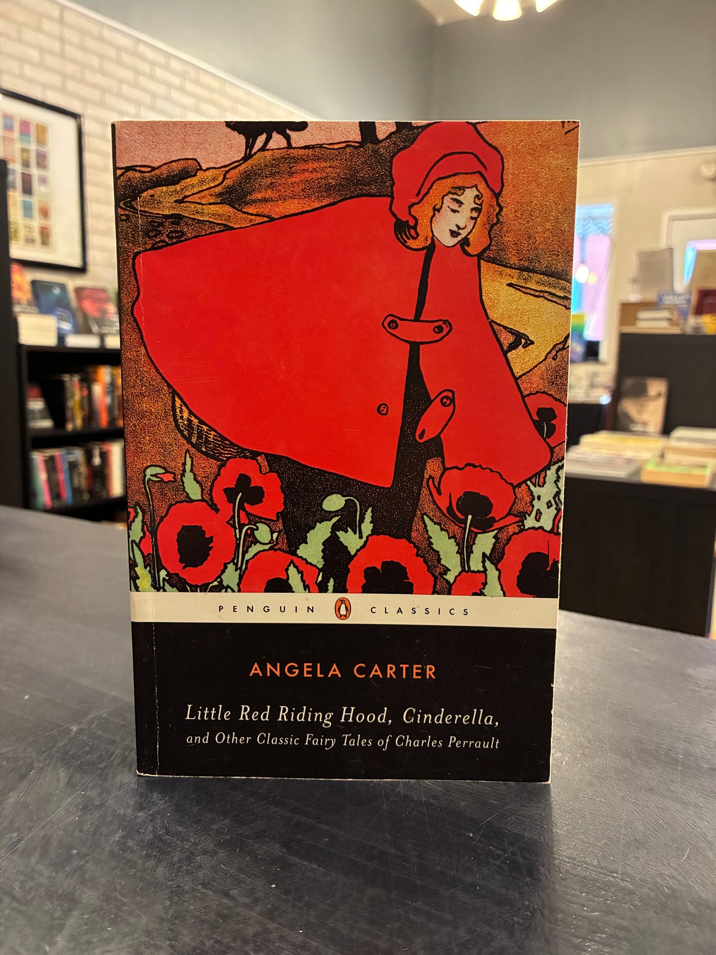 ANGELA CARTER - Little Red Riding Hood, Cinderella, and Other Classic Fairy Tales of Charles Perrault