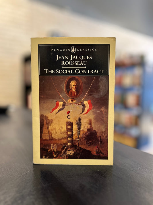 The Social Contract - Jean-Jacques Rousseau