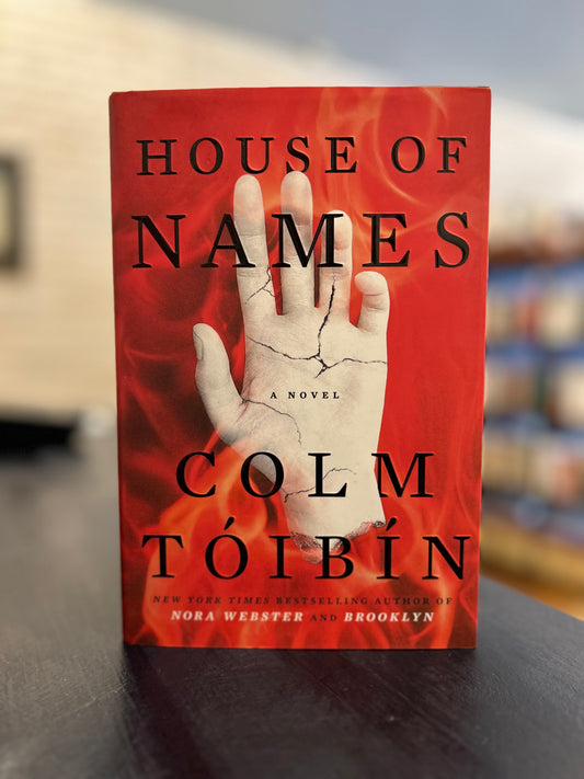 House of Names by Colm Toibin