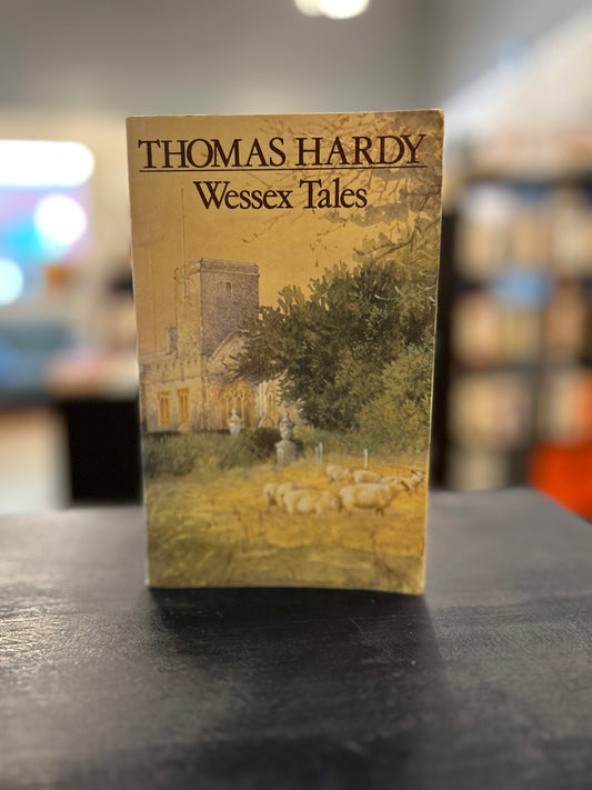 Wessex Tales - Thomas Hardy