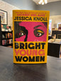 Bright Young Women - Jessica Knoll