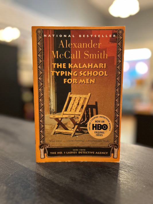 'The Kalahari Typing School for Men by Alexander McCall Smith
