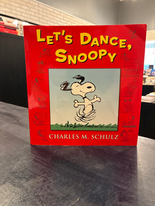 Let's Dance, Snoopy - Charles M. Schulz
