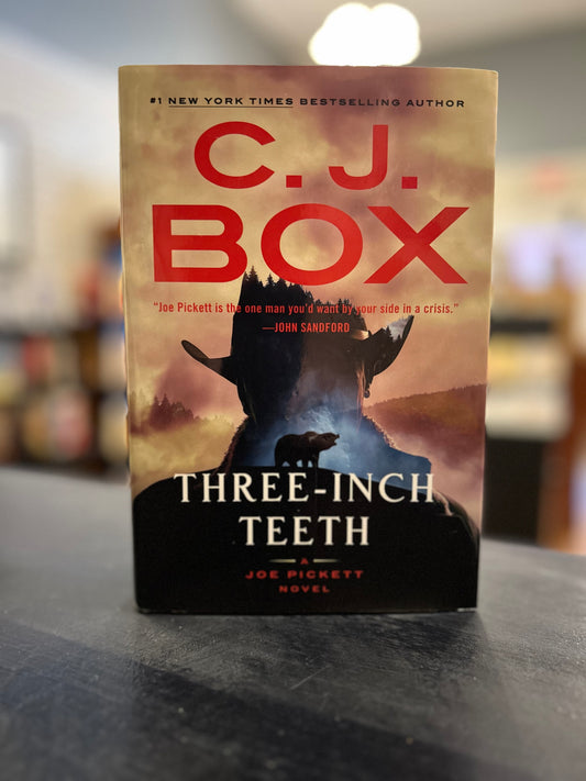Three Inch Teeth - CJ Box - Large Print