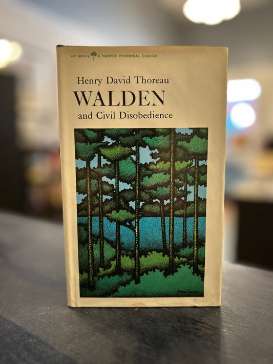 Walden and Civil Disobedience - Thoreau
