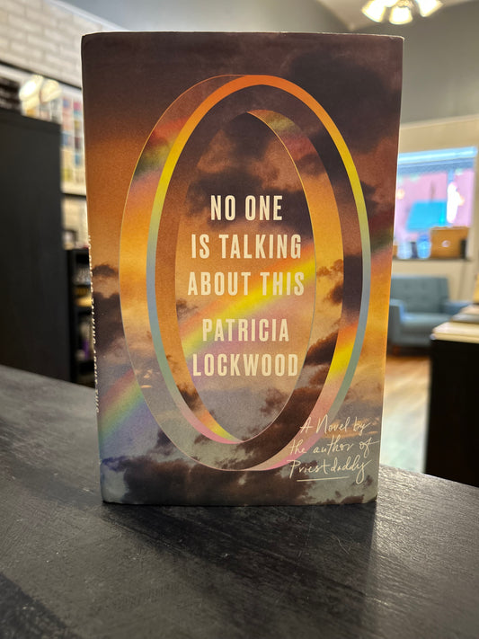 No One Is Talking About This by Patricia Lockwood