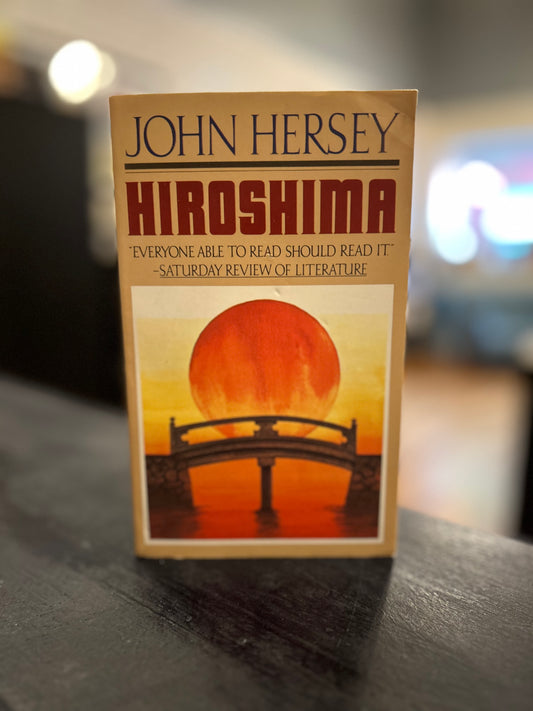 Hiroshima - John Hersey
