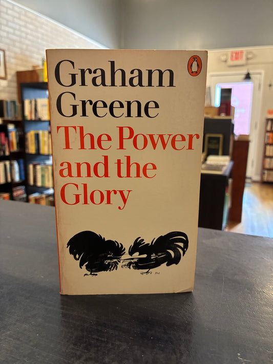The Power and the Glory - Graham Greene